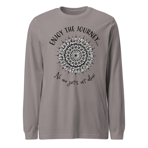 Enjoy The Journey Unisex Long Sleeve Tee - Martin K Designs