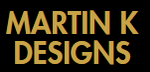 Martin K Designs