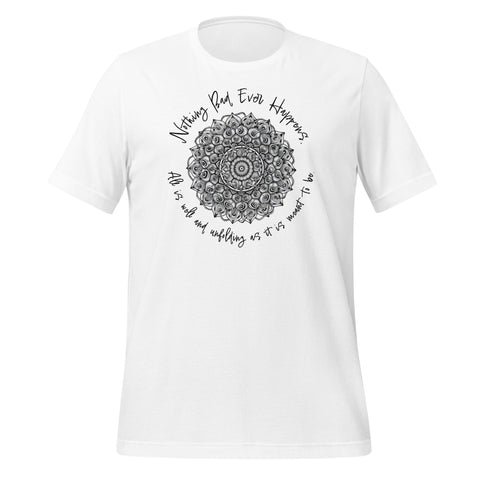 Nothing Bad Happens Unisex Eco t-shirt - Martin K Designs