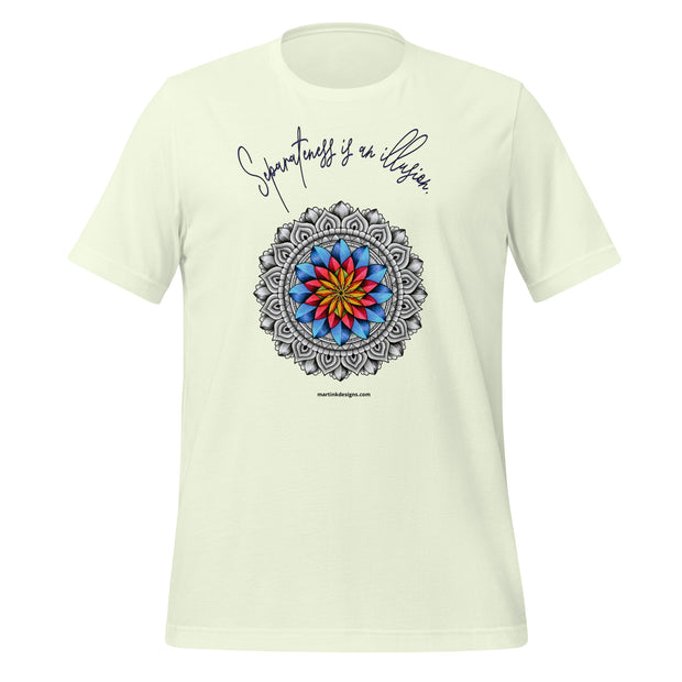 Separateness is an Illusion Unisex t-shirt